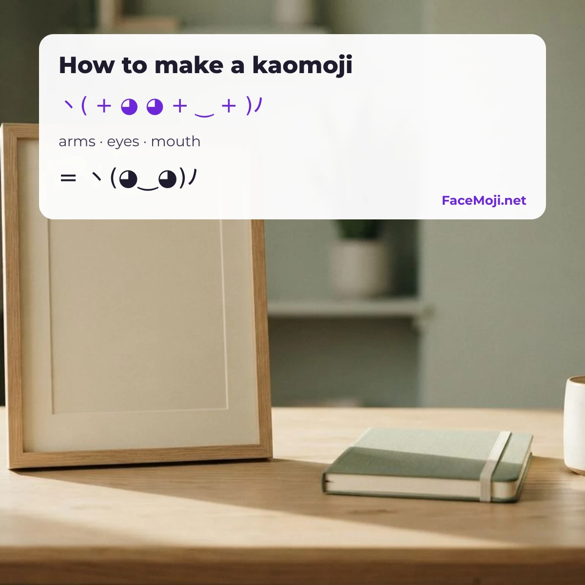 How to make kaomoji from arms, eyes and mouth