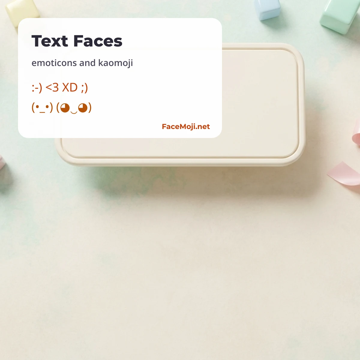 Classic text faces and kaomoji like the shrug and table flip